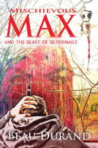 Mischievous Max - And the Beast of Silvernails